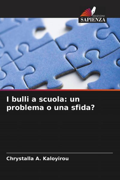 Produktbild: I bulli a scuola: un problema o una sfida?