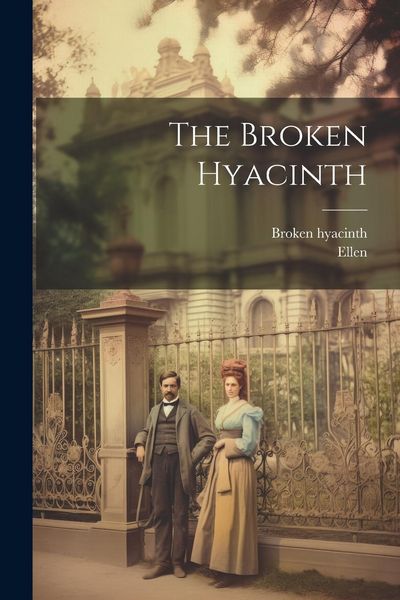 Produktbild: The Broken Hyacinth