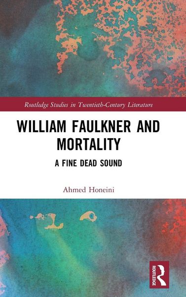 Produktbild: William Faulkner and Mortality