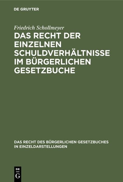 Produktbild: Das Recht der einzelnen Schuldverh&auml;ltnisse im B&uuml;rgerlichen Gesetzbuche