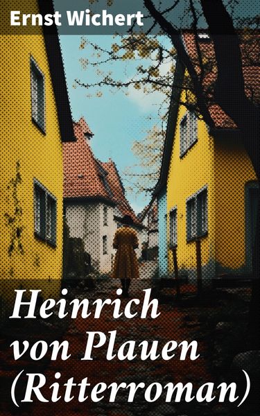 Produktbild: Heinrich von Plauen (Ritterroman)