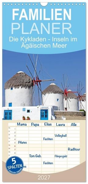 Produktbild: Familienplaner 2027 - Die Kykladen - Inseln im &Auml;g&auml;ischen Meer mit 5 Spalten (Wandkalender, 21 x 45 cm) CALVENDO