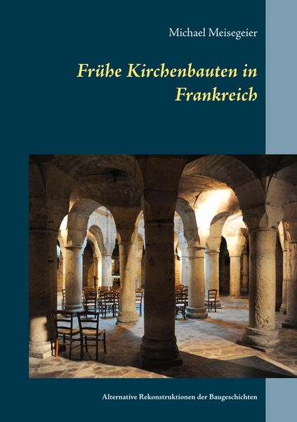 Produktbild: Fr&uuml;he Kirchenbauten in Frankreich