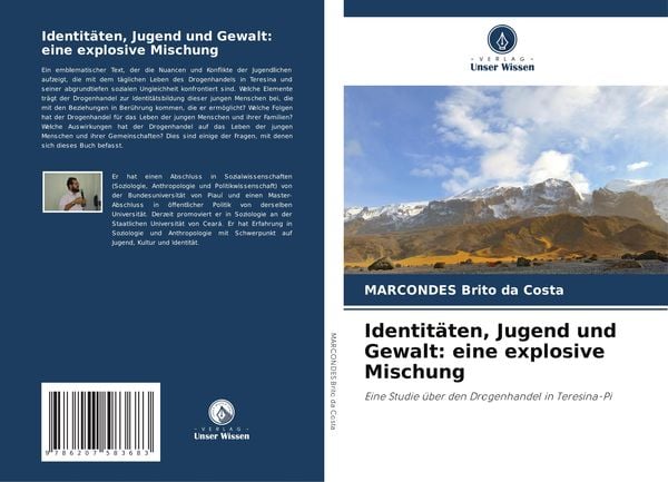 Identitäten, Jugend und Gewalt: eine explosive Mischung, Taschenbuch von MARCONDES Brito da Costa, Verlag Unser Wissen, 9786207583683