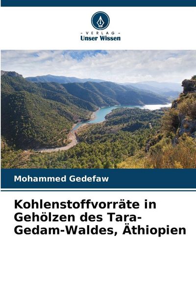 Produktbild: Kohlenstoffvorr&auml;te in Geh&ouml;lzen des Tara-Gedam-Waldes, &Auml;thiopien