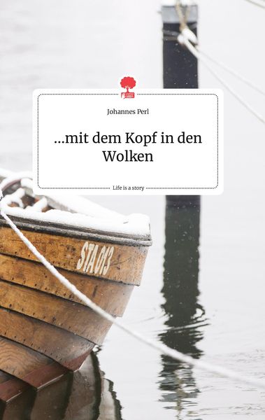 Produktbild: ...mit dem Kopf in den Wolken. Life is a Story - story.one