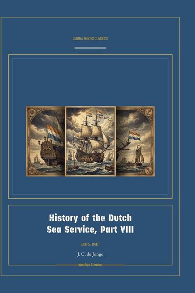 Produktbild: History of the Dutch Sea Service, Part VIII
