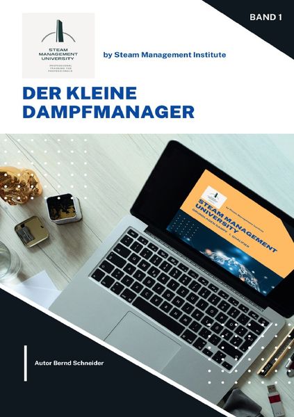 Produktbild: Steam Management - Professional Training for Professionals / Der kleine Dampfmanager - Band 1