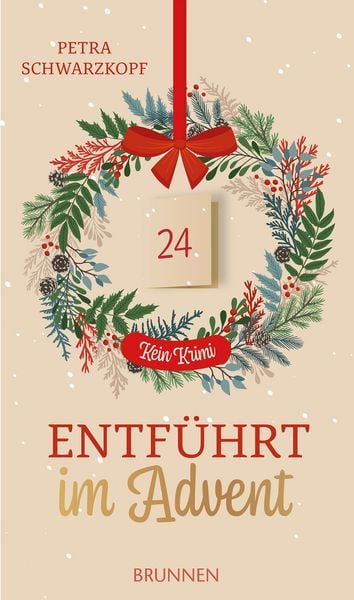 Produktbild: Entf&uuml;hrt im Advent - kein Krimi