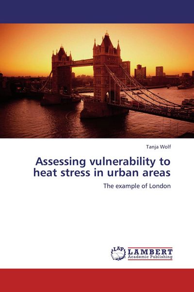 Produktbild: Assessing vulnerability to heat stress in urban areas
