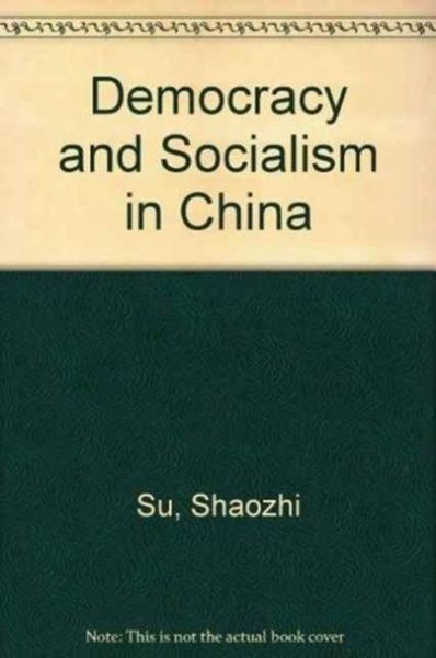 Produktbild: Barratt Brown, M: Democracy and Socialism in China