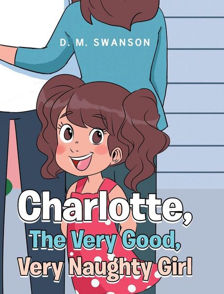 Produktbild: Charlotte, The Very Good, Very Naughty Girl