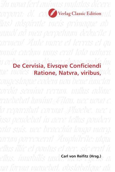 Produktbild: Cervisia, Eivsqve Conficiendi Ratione, Natvra, viribus,