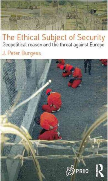 Produktbild: Burgess, J: The Ethical Subject of Security