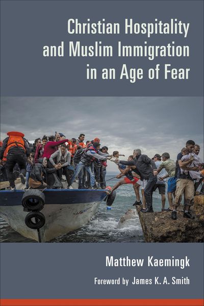 Produktbild: Christian Hospitality and Muslim Immigration in an Age of Fear