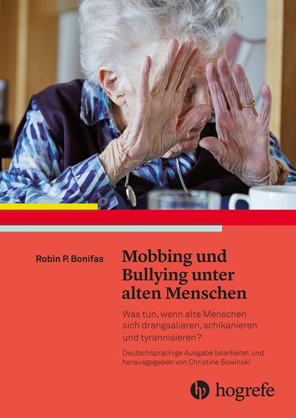 Produktbild: Mobbing und Bullying unter alten Menschen