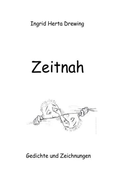 Zeitnah, Taschenbuch von Ingrid Herta Drewing, Epubli, 9783741843402