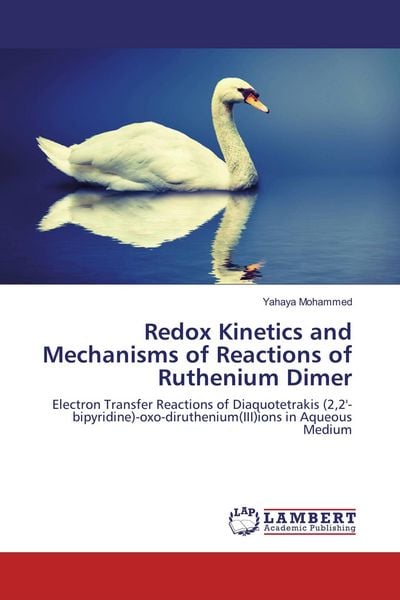 Produktbild: Redox Kinetics and Mechanisms of Reactions of Ruthenium Dimer