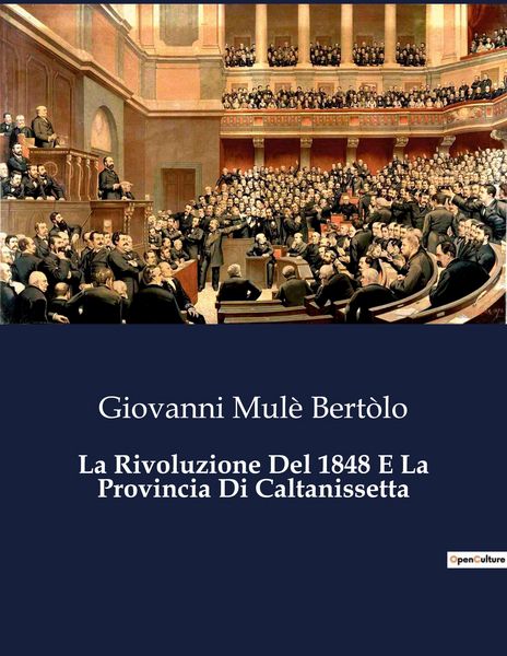 Produktbild: La Rivoluzione Del 1848 E La Provincia Di Caltanissetta