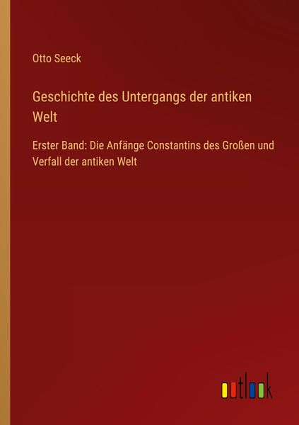 Produktbild: Geschichte des Untergangs der antiken Welt