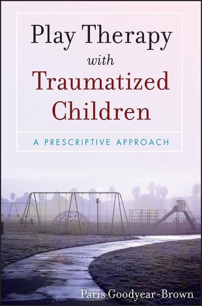 Produktbild: Play Therapy with Traumatized Children