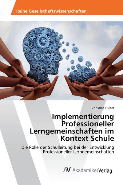 Produktbild: Implementierung Professioneller Lerngemeinschaften im Kontext Schule