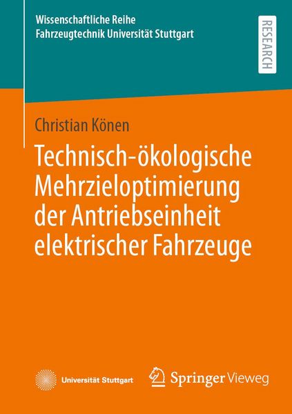 Produktbild: Technisch-&ouml;kologische Mehrzieloptimierung der Antriebseinheit elektrischer Fahrzeuge