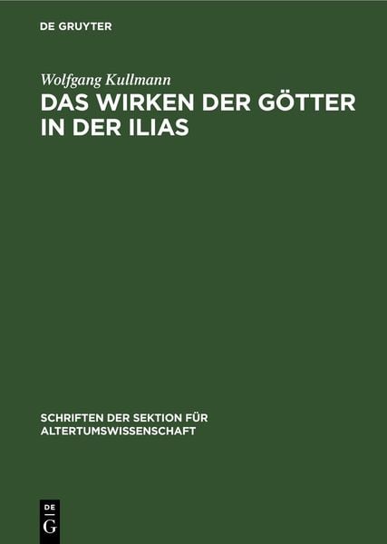 Produktbild: Das Wirken der G&ouml;tter in der Ilias