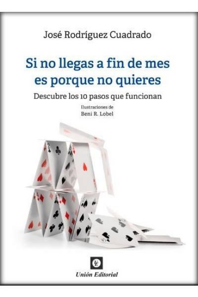 Produktbild: Si no llegas a fin de mes es porque no quieres : descubre los 10 pasos que funcionan