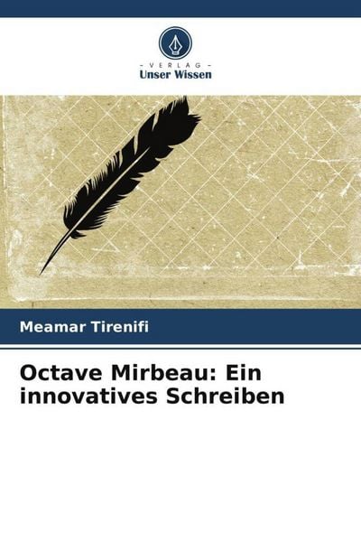 Produktbild: Octave Mirbeau: Ein innovatives Schreiben