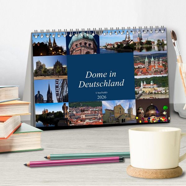 Produktbild: Dome in Deutschland (Tischkalender 2026 DIN A5 quer), CALVENDO Monatskalender