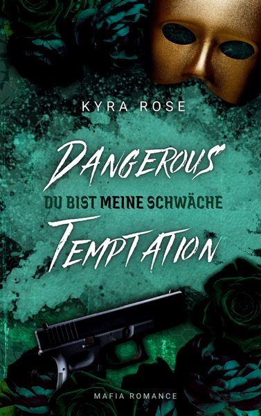 Produktbild: Dangerous Temptation - Du bist meine Schw&auml;che