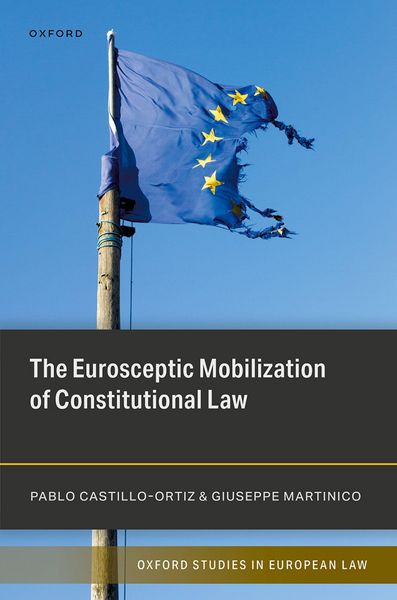 Produktbild: The Eurosceptic Mobilization of Constitutional Law