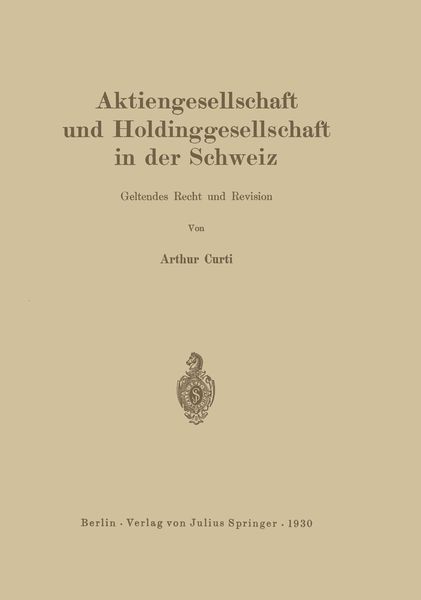 Produktbild: Aktiengesellschaft und Holdinggesellschaft in der Schweiz. Geltendes Recht und Revision