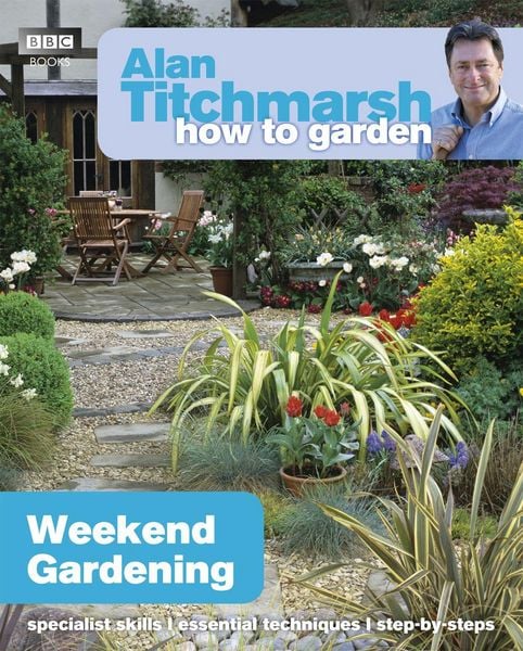 Produktbild: Alan Titchmarsh How to Garden: Weekend Gardening
