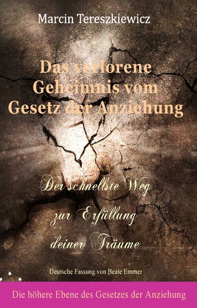 Produktbild: Das verlorene Geheimnis vom Gesetz der Anziehung