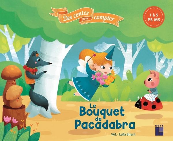 Produktbild: Le bouquet de Pacadabra : 1 &agrave; 5 : PS, MS