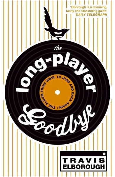 Produktbild: The Long-Player Goodbye