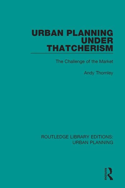 Produktbild: Urban Planning Under Thatcherism