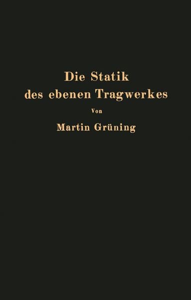 Produktbild: Die Statik des ebenen Tragwerkes