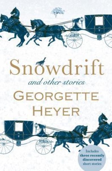 Snowdrift and Other Stories, Taschenbuch von Georgette Heyer, Sourcebooks Inc, 9781492650461