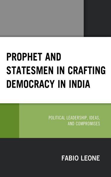 Produktbild: Prophet and Statesmen in Crafting Democracy in India