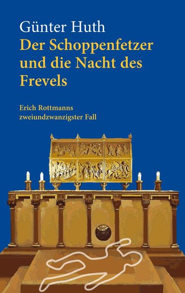 Der Schoppenfetzer und die Nacht des Frevels, Taschenbuch von Günter Huth, Echter, 978-3-429-05988-0