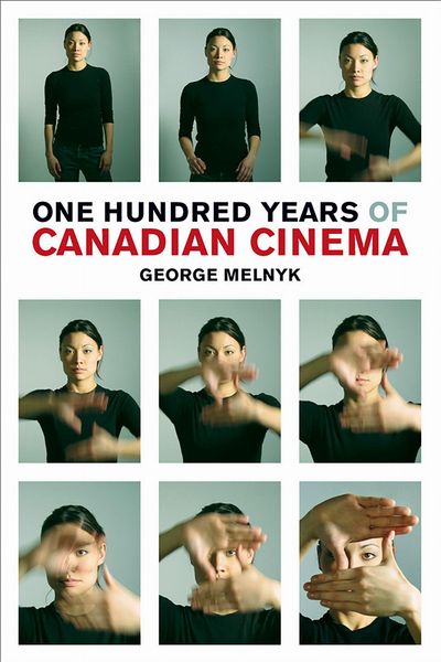 Produktbild: One Hundred Years of Canadian Cinema