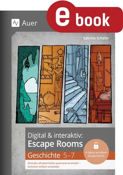 Produktbild: Digital & interaktiv: Escape Rooms Geschichte 5-7
