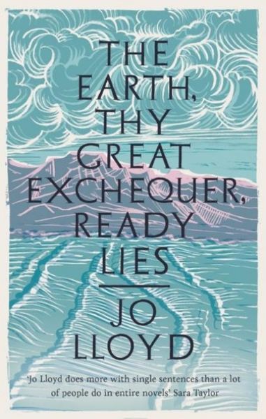 Produktbild: The Earth, Thy Great Exchequer, Ready Lies