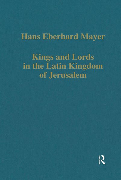 Produktbild: Kings and Lords in the Latin Kingdom of Jerusalem