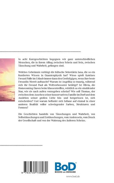 Produktbild: Alltagsepisoden von Schein und Sein, von T&auml;uschung und Wahrheit
