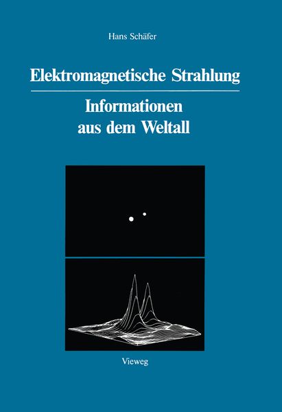 Elektromagnetische Strahlung, Taschenbuch von Hans Schäfer, Vieweg & Teubner, 9783528085889