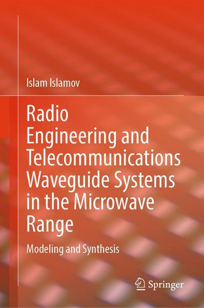 Produktbild: Radio Engineering and Telecommunications Waveguide Systems in the Microwave Range